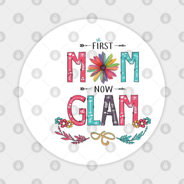 First Mom Now Glam Wildflowers Happy Mothers Day Magnet by KIMIKA